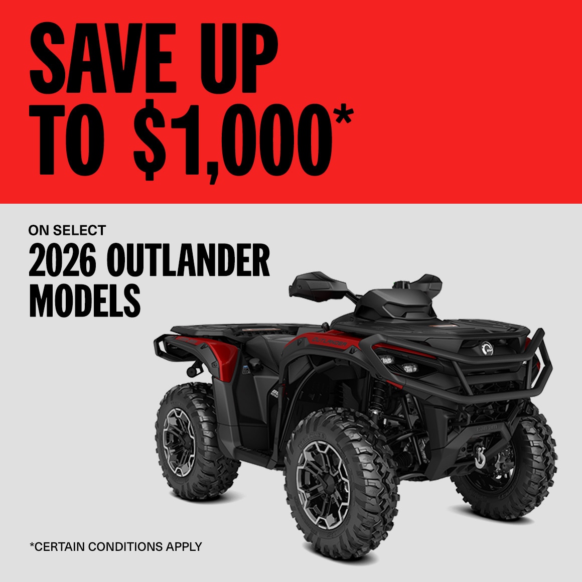Save up to $1000 or get 2 years coverage on select 2026 Outlander models
